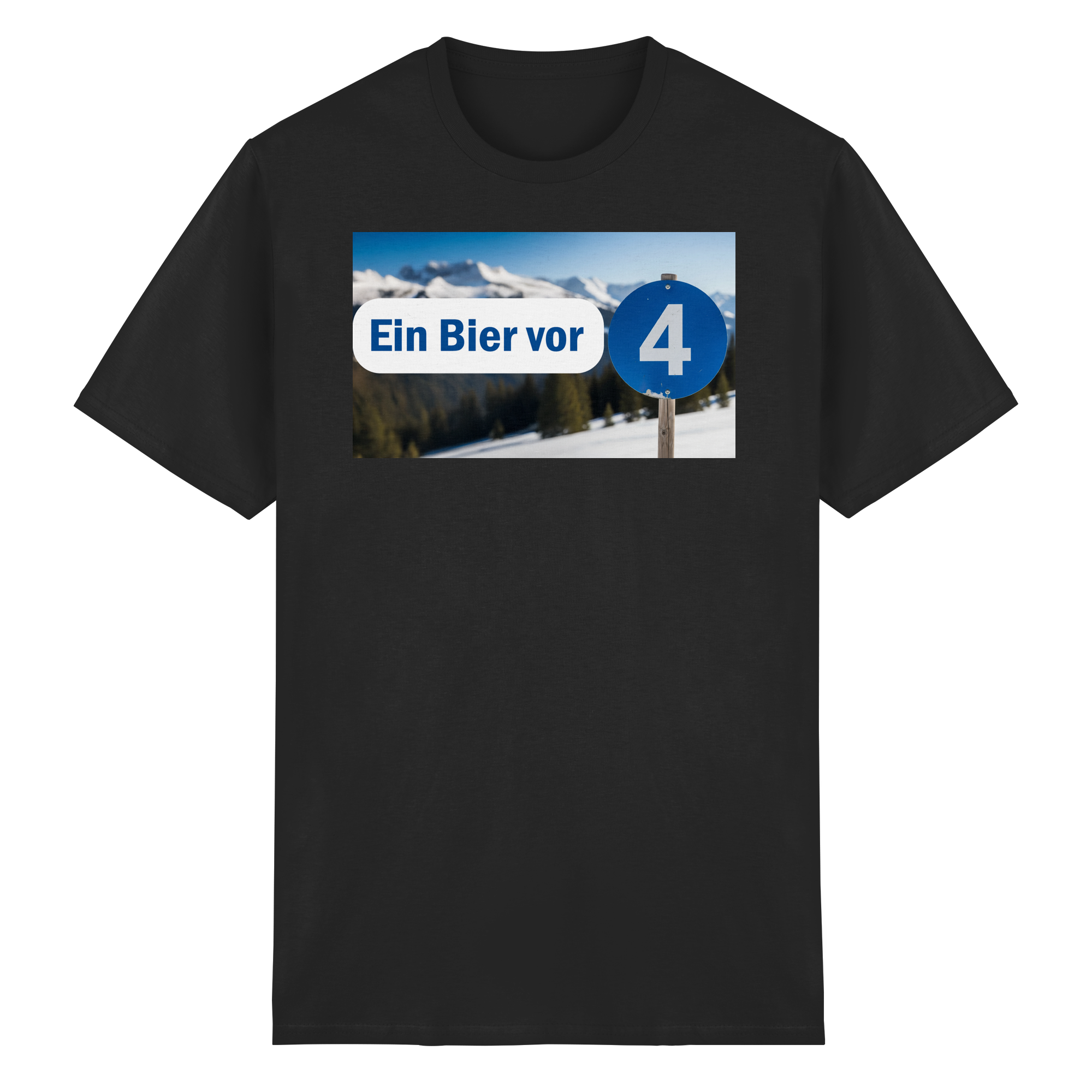 Ein Bier vor 4 T-Shirt