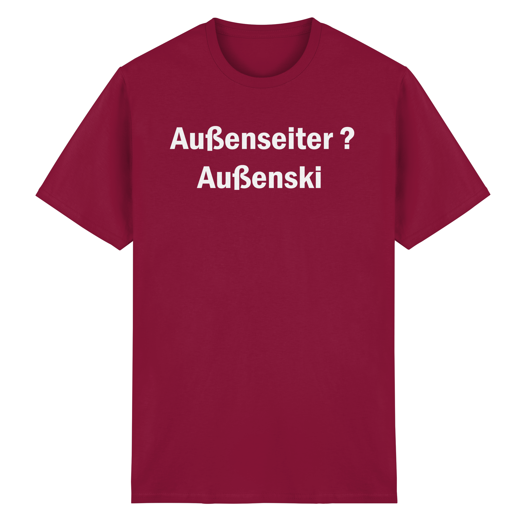 Außenseiter ? Außenski T-Shirt